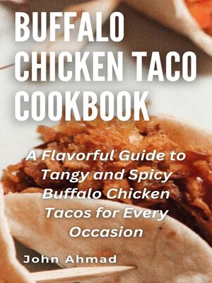 cover image of Buffalo Chicken Taco Cookbook